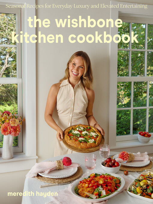 Title details for The Wishbone Kitchen Cookbook by Meredith Hayden - Wait list